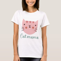 Cat mama Pink cat  T-Shirt