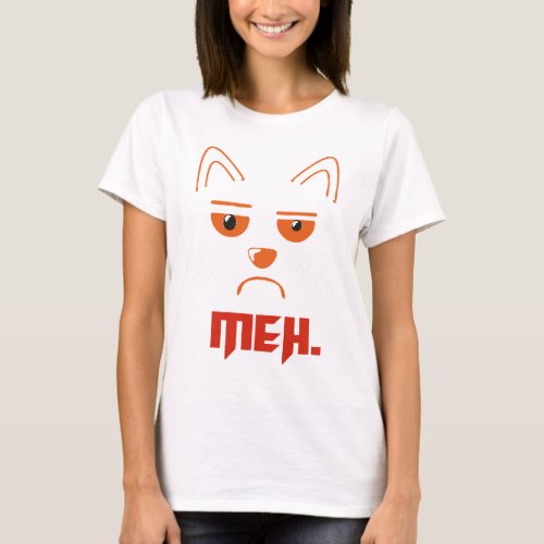 Cat Meh Not Excited T_Shirt