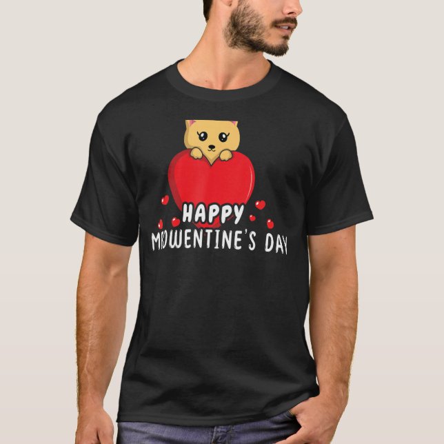 Cat Meow Valentines Day Hearts Day Happy Valentine T-Shirt (Front)