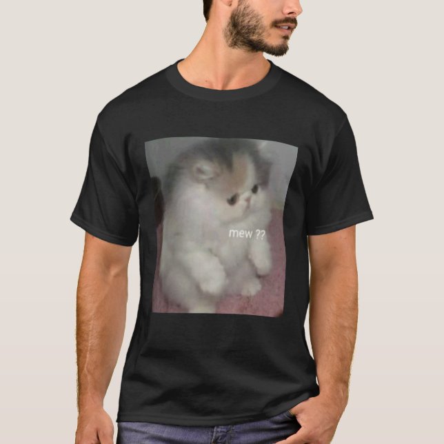 cat mew meme T-Shirt (Front)
