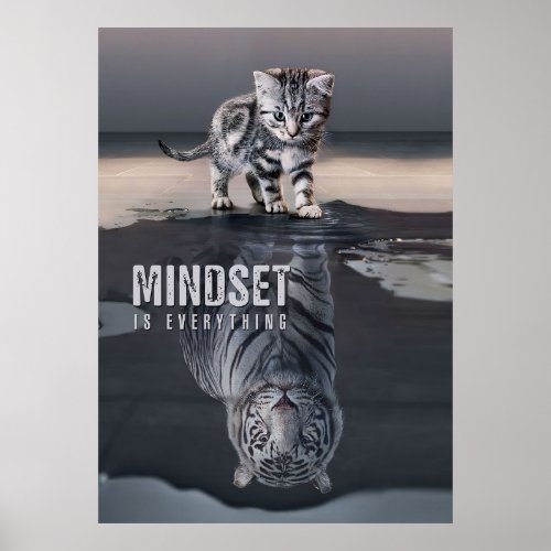 Cat Mindset Is Everything Poster