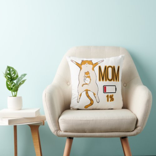 Cat Mom Battery Low Energy Throw Pillow