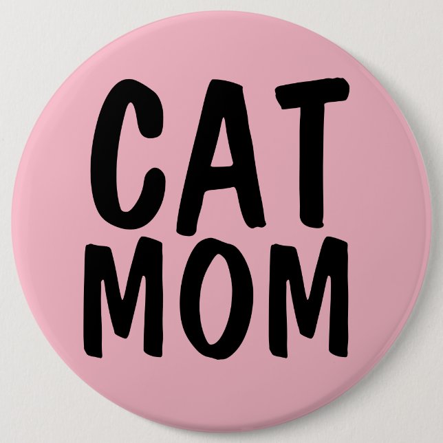 CAT MOM BIG Pink Button (Front)
