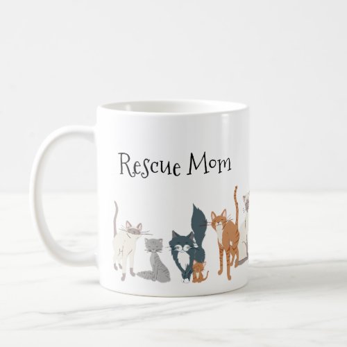 Cat Mom Cat Dad Rescue Mom Cat Breeds Coffee Mug