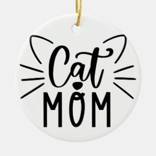 Cat Mom Ceramic Ornament