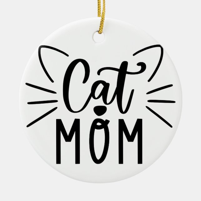 Cat Mom Ceramic Ornament (Front)