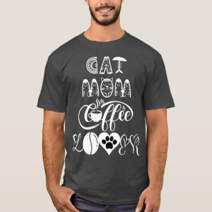 Cat mom coffee lover Cat Design 16 T-Shirt