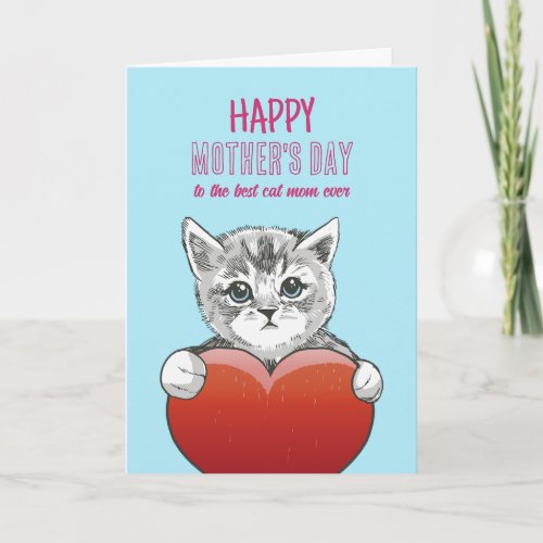 Cat Mom Cute Kitten Love Happy Mothers Day Card