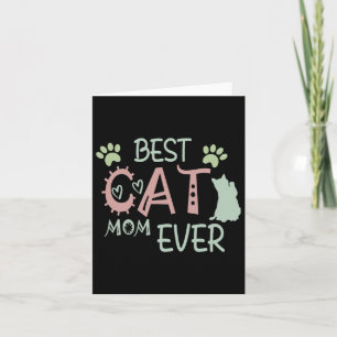 Cat Mom Ever Cute Meow First Mothers Day  Card