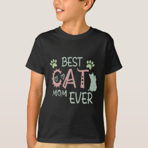 Cat Mom Ever Cute Meow First Mothers Day T-Shirt