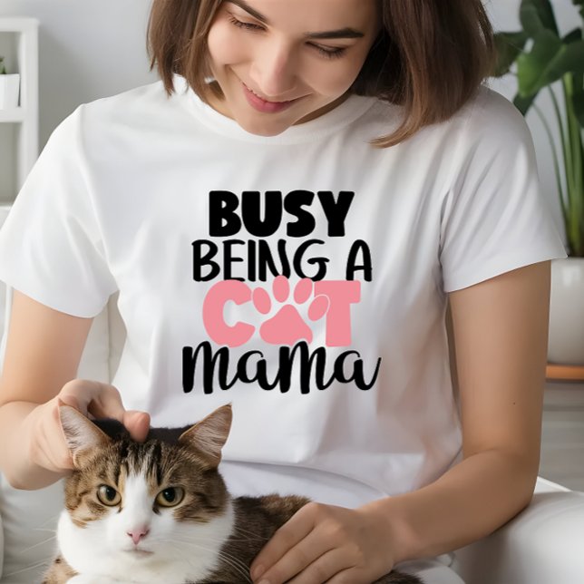 Cat Mom Gifts Women, Busy being a Cat Mama Tri-Blend Shirt (Creator Uploaded)