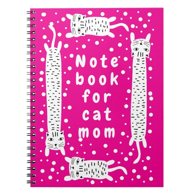 Cat Mom Hot Pink Notebook (Front)