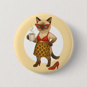 Cat Mom is drinking coffee Button