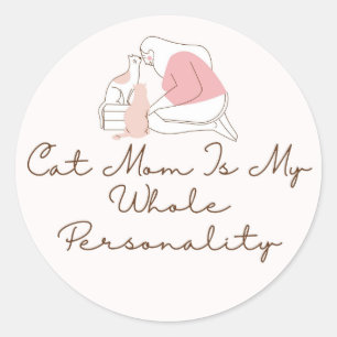 Cat Mom Is My Personality Sticker