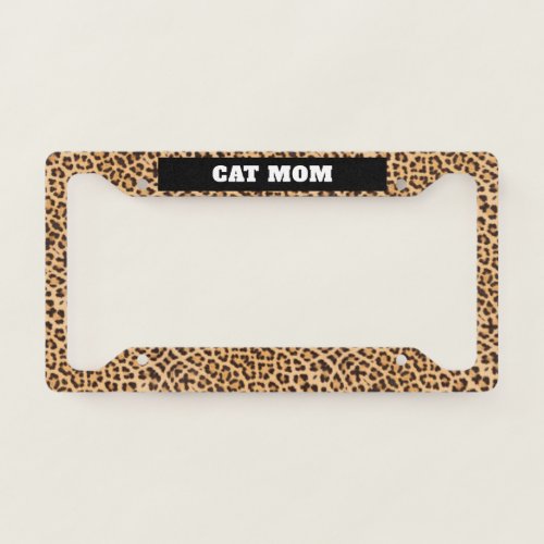 Cat Mom Leopard Print Black Customized License Plate Frame