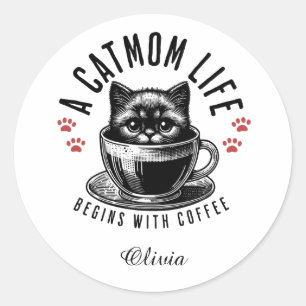 Cat Mom Life Begins with Coffee - personalized Classic Round Sticker