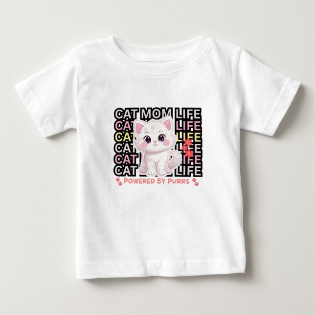 Cat Mom Life funny Baby T-Shirt (Front)