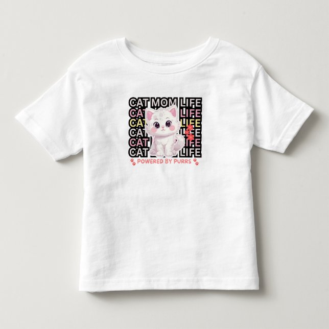Cat Mom Life funny Toddler T-shirt (Front)