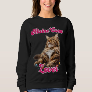 Cat Mom MAINE COON LOVER Maine Coon Owner Sweatshirt