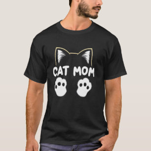 Cat Mom Mother Neko Lucky Kitten Cat Lover Paws Ea T-Shirt