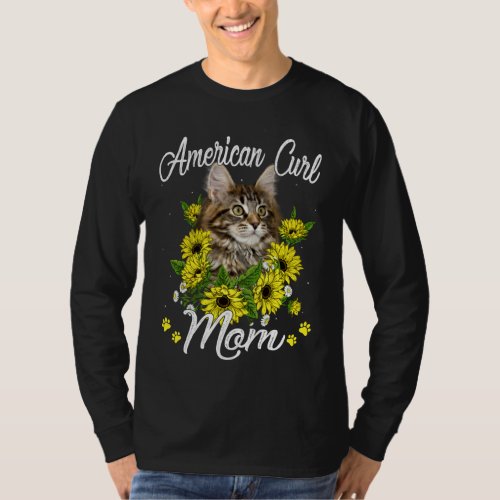 Cat Mom Mother S Day Sunflower American Curl Mom  T_Shirt