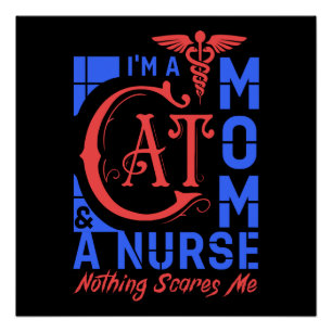 Cat Mom Nurse – Funny Gift for Nurses & Cat Lovers Poster