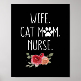 Cat Mom Nurse Watercolor Floral Mother's Day Cute Poster