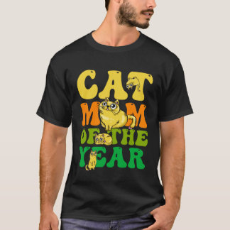 Cat Mom Of The Year Vintage Retro Motheru2019s Day T-Shirt