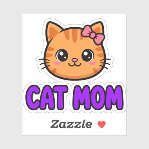 Cat Mom Orange Cat Sticker
