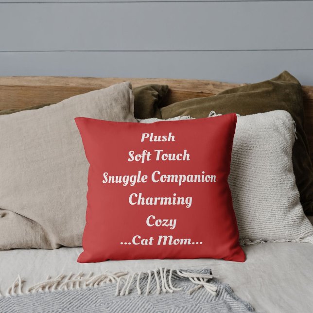 Cat Mom Plush Soft Charming Cozy Cute Funny Red Throw Pillow (Creator Uploaded)