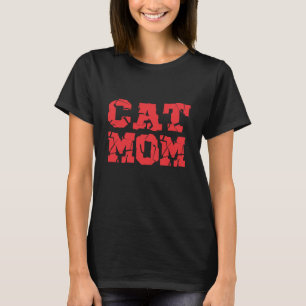 Cat Mom T-Shirt