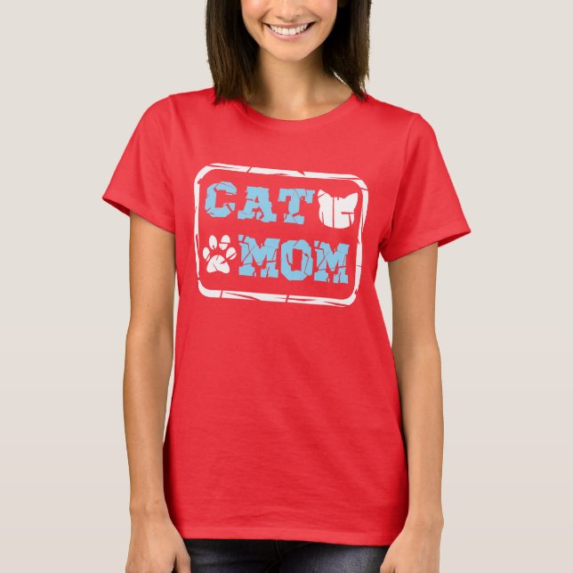 Cat Mom T-Shirt (Front)