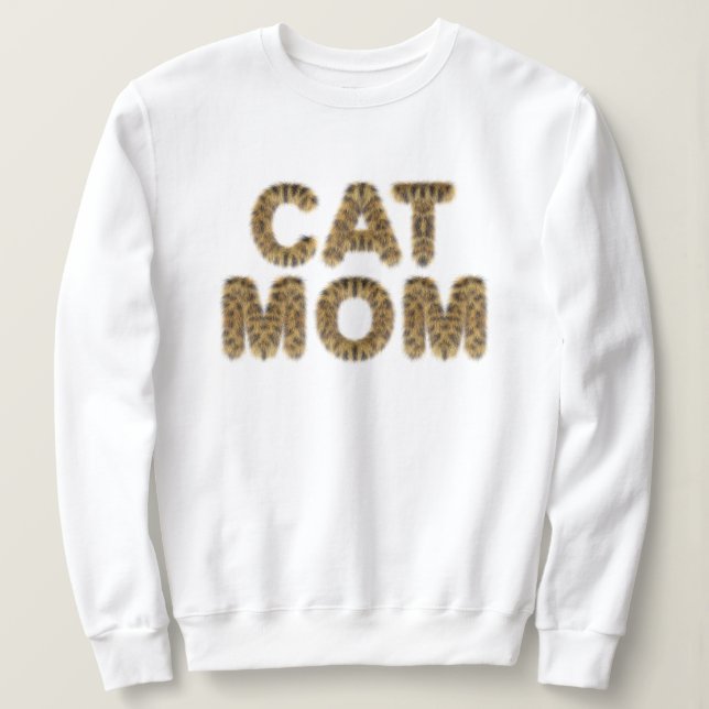 Cat mom t-shirt cat furr text  sweatshirt (Design Front)
