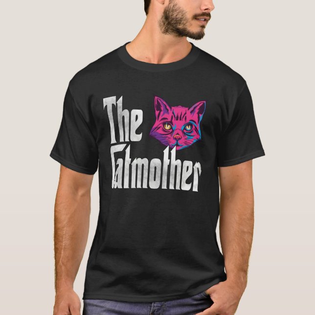 Cat Mom The Catmother Crazy Cat Mother Kitty Mommy T-Shirt (Front)