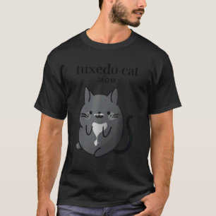 Cat Mom Tuxedo Cat Kitten   for Women T-Shirt