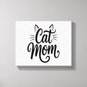Cat Mom Whiskers and Ears Canvas Print
