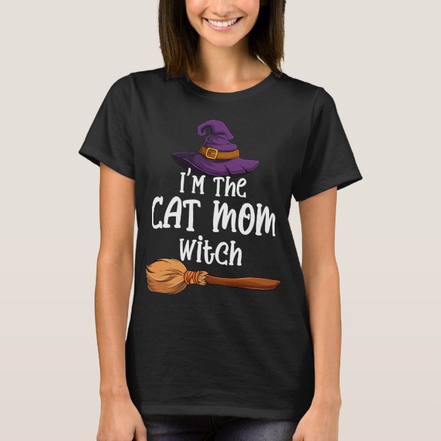 Cat Mom Witch Funny Halloween Costume Hat & Broom T-Shirt (Front)