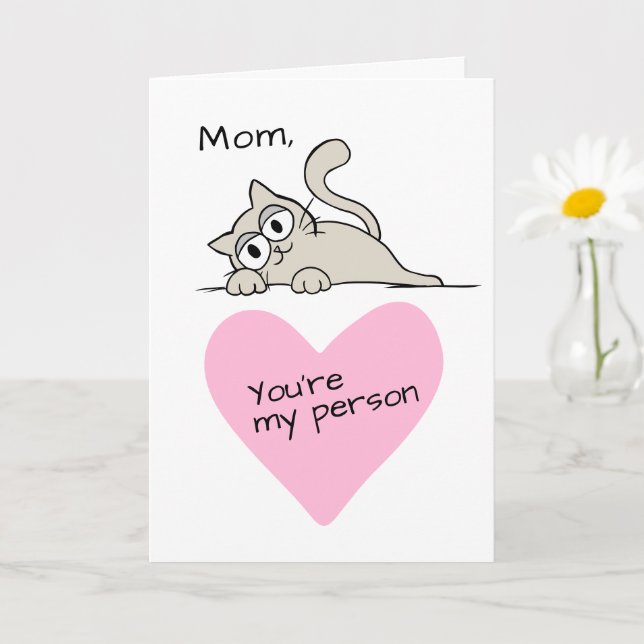 Cat Mom Youre My Person I Love You Custom Greeting Card (Small Plant)