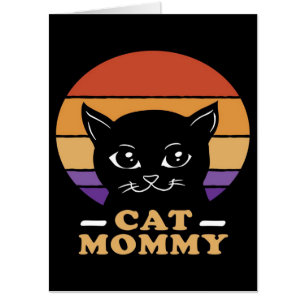 Cat Mommy Cats Mom Gift   Best cat mom ever gift Card