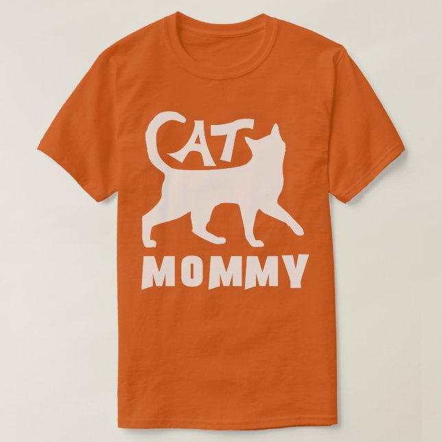 Cat mommy T-Shirt (Design Front)