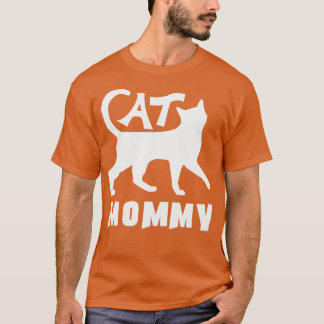 Cat mommy T-Shirt