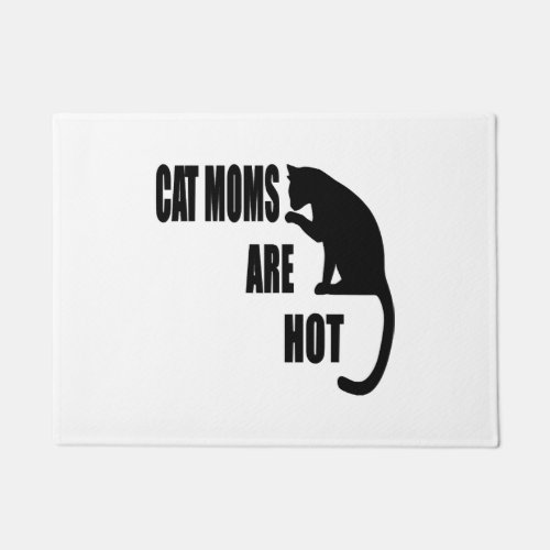 Cat Moms are Hot Doormat