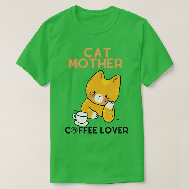 Cat mother caffe lover 2 T-Shirt (Design Front)