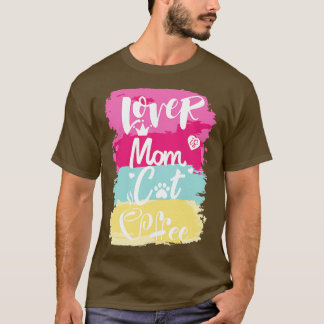 Cat mother coffee lover16 T-Shirt