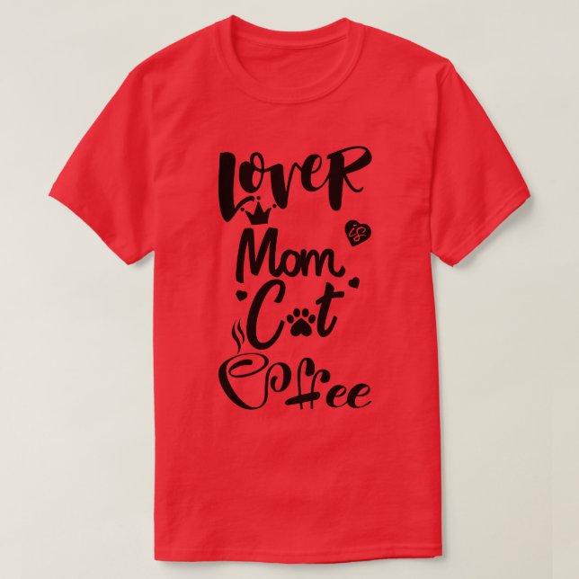 Cat mother coffee lover18 T-Shirt (Design Front)