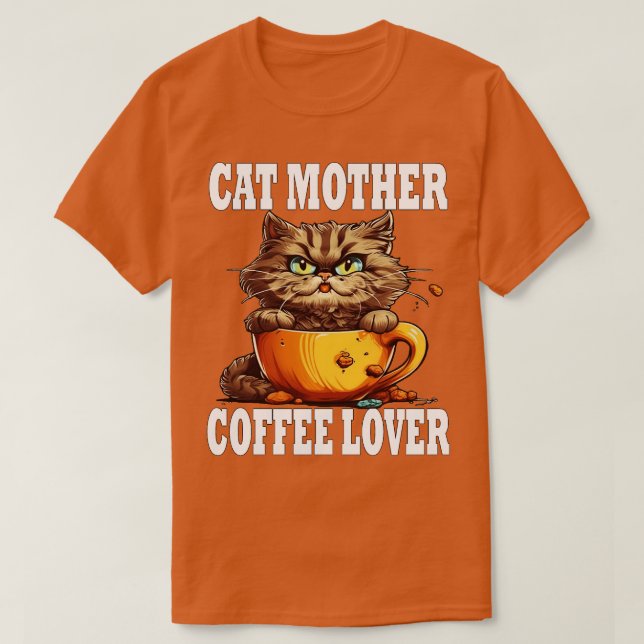 Cat Mother Coffee Lover 160 T-Shirt (Design Front)