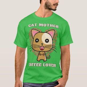 Cat mother coffee lover 251 T-Shirt