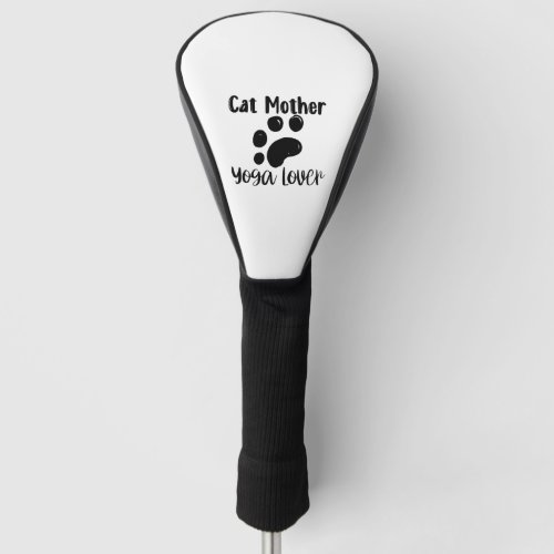 Cat Mother Yoga Lover Golf Head Cover