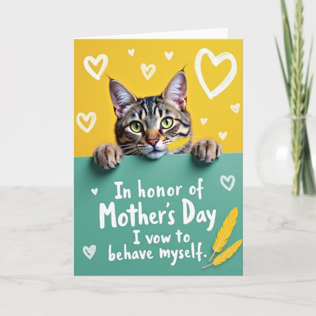Cat Mothers Day Behave Card (Front)
