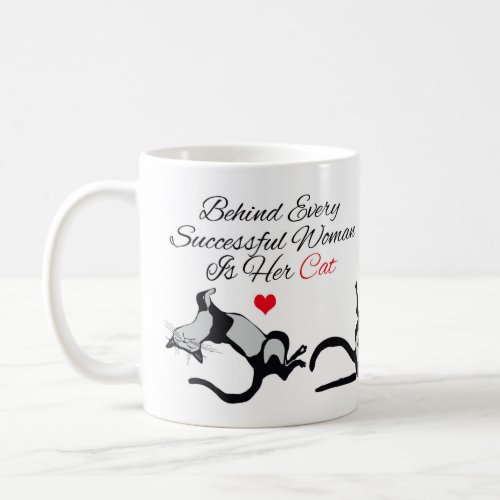 Cat Mug Behind Every Successful Woman Is Her Cat Coffee Mug